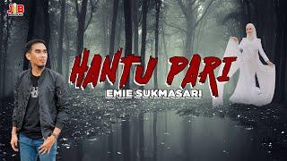 Emie Sukmasari - Hantu Pari ( Official Music Video )