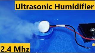 How to Make Single Transistor Ultrasonic Humidifier , Simple Ultrasonic Mist Maker  , 2.4 Mhz