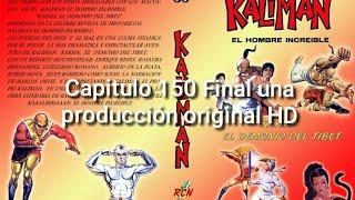 150 Kaliman El Demio del Tíbet capitulo 150 Final