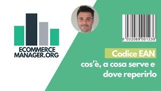 Cos'è il codice EAN, a cosa serve e dove si compra