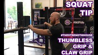 Squat Tip: Thumbless Grip & Claw Grip