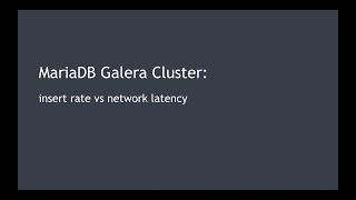 MariaDB Galera Cluster: insert rate vs network latency