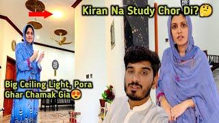 Kiran Na Study Chor Di? | Big Ceiling Light Lagwa Li, Pora Ghar Chamak Utha 