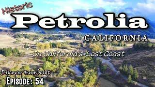 Discover Humboldt: Petrolia, California ~ On California's Lost Coast | Ep 54