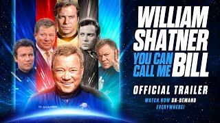 William Shatner: You Can Call Me Bill (2024) | Watch Now On-Demand | Legion M