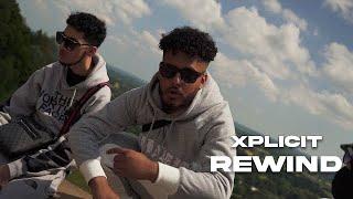 Xplicit - Rewind (Official Video)