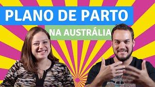 NOSSO PLANO DE PARTO NA AUSTRÁLIA (COM CHECK LIST)