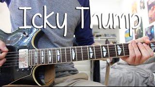 How to Play "Icky Thump" by The White Stripes