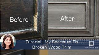 My Secret to Fix a Broken Wood Trim - Speedy Tutorial #21