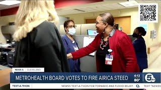 MetroHealth Board votes to fire Airica Steed