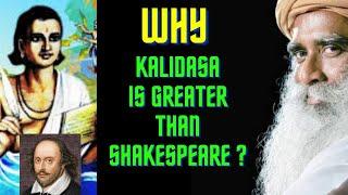 Why Kalidasa is Greater than Shakespeare | Sadhguru