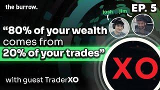 Trading Secrets with XO: Inside the Mind of a Trading Legend