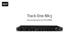 SPL - Track One Mk3 Sound Samples