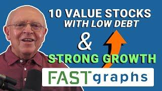 10 Value Stocks With Low Debt & Strong Growth | FAST Graphs