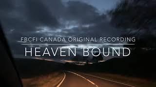 Heaven bound (Original song by Rev. Ruel Buyacao)