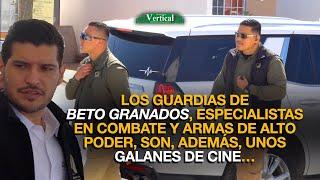 LOS GUARDIAS DE BETO GRANADOS, ESPECIALISTAS EN COMBATE Y ARMAS, SON, ADEMÁS, UNOS GALANES DE CINE…