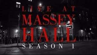 Live at Massey Hall | Season 1