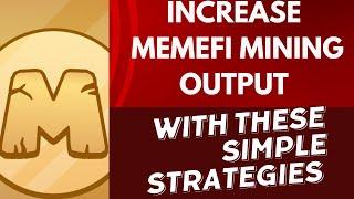 How to increase Memefi Mining output - earn more than 100M MEMFI within a short time!