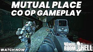 Mutual Place Mission | Co-op Escape in No More Room in Hell! (OBJECTIVE MISSION)