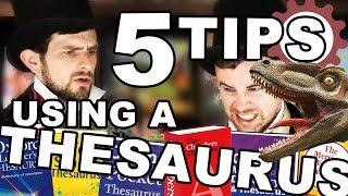 5 Tips For Using A Thesaurus