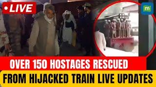 Pakistan Train Hijack Live Updates: Over 150 Hostages Rescued From Hijacked Train In Pakistan