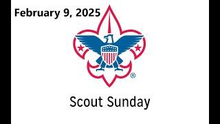 THE BIBLICAL FOUNDATION OF THE SCOUT LAW (Traditional) ~  February 9, 2025 ~ Scout Sunday