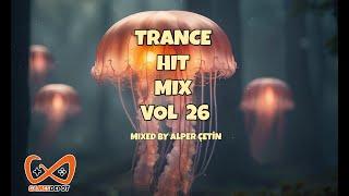 TRANCE HIT MIX VOL 26 (Alper Çetin) [PROGRESSIVE TRANCE] [UPLIFTING TRANCE]