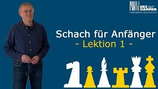 Schach für Anfänger - Lektion 1