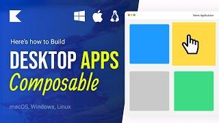 Building your first Desktop app (Windows, Mac, Linux) using Kotlin/Compose Multiplatform