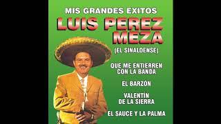 Luis Perez Meza - Mis Grandes Exitos (Disco Completo)