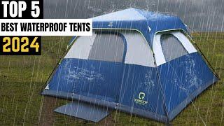 TOP 5 Best Waterproof Tents 2024/ for Heavy Rain