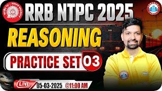 RRB NTPC Reasoning Classes 2025 | RRB NTPC Reasoning Practice Set #03 | Reasoning by Sandeep Sir