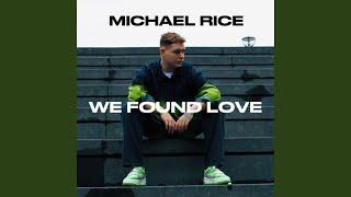 We Found Love