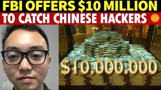 FBI Offers $10 Million to Catch Chinese Hackers; Chinese See a Chance to Strike It Rich