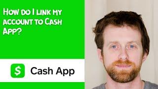 How do I link my account to Cash App