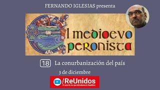 El Medioevo Peronista | Un programa de Fernando Iglesias