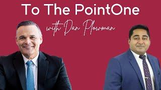 To The PointOne with Dan Plowman - Episode 05