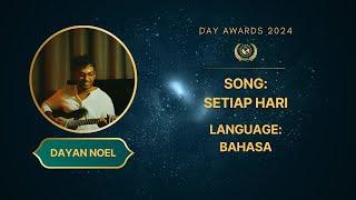 Day Awards 2024: Dayan - SETIAP HARI (Bahasa)