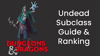 Undead (Warlock) Subclass Guide and Power Ranking in D&D 5e - HDIWDT