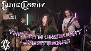 Suite Clarity LIVE - The Path Unsought - The Quarantine Sessions Livestream