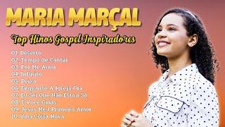 Maria Marçal ||  Músicas Gospel para Inspirar a Confiança em Deus #gospelmusic