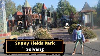 Sunny Fields Park in Solvang California | Kids Park in America | Children's Park in USA