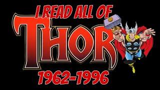 I Read All of THOR 1962-1996