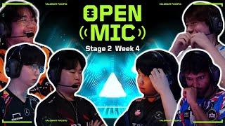 Open Mic Ep.11 // VCT Pacific 2024 Stage 2 Week 4