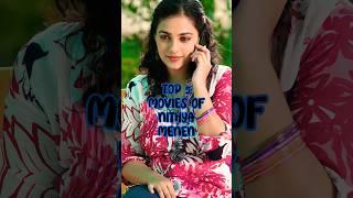 Top 5 Movies Of Nithya Menen #shorts #southmovies #viral #top5 #nithyamenen