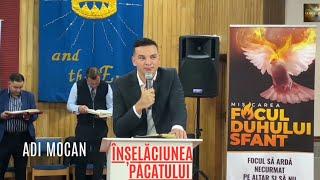 Adi Mocan - Inselaciunea pacatului impietreste inima! predici 2024