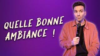 Quelle bonne ambiance ! - La semaine de Naïm