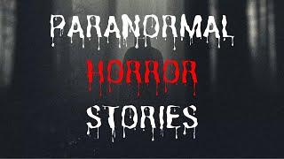 3 Paranormal Horror Stories That Will Give You The Chills | HorrorHive