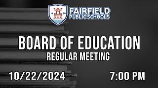 Board Of Education (Regular Meeting) - 10/22/2024