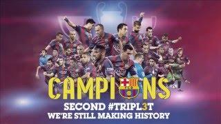 TRIPL3T Barça make history with second treble!